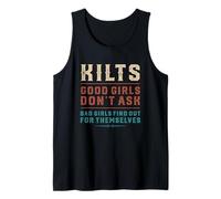 Kilts traditionnels écossais amusants Good Girls Don't Ask Men Débardeur