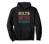 Kilts traditionnels écossais amusants Good Girls Don't Ask Men Sweat à Capuche