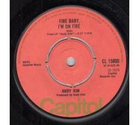 Kim, Andy - FIRE BABY I'M ON FIRE 7" (45) UK CAPITOL 1974 B/W HERE COMES THE MORNIN' (CL15800)