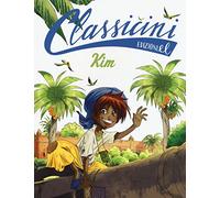Kim da Rudyard Kipling. Classicini. Ediz. a colori