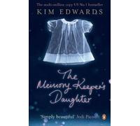 Kim Edwards The Memory Keeper's Daughter (Poche)