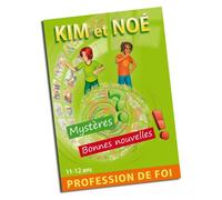 Kim Et Noe Mysteres Bonnes Nouvelles 11 12 Ans Profession De Foi