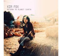 Kim Fox - Return to Planet Earth