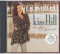 Kim Hill - Far So Good [Import]