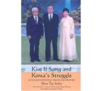 Kim Il Sung and Korea's Struggle Won Tai Sohn (Auteur)