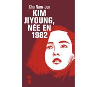 Kim JiYoung, née en 1982 - Cho Nam-Joo - 10/18 - Poche - Roman