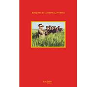 Kim Jong II Looking at Things