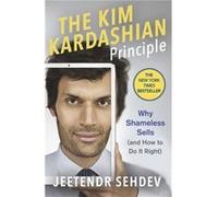 Kim Kardashian Principle Jeetendr Sehdev, (Auteur)