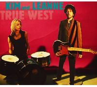 Kim & Leanne - True West [Import]