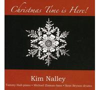 Kim Nalley - Christmas Time is Here