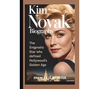 KIM NOVAK BIOGRAPHY: The Enigmatic Star Who Defined Hollywood’s Golden Age