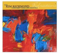 Kim Richmond Concert Jazz Orchestra - Refractions [Import]