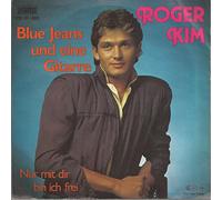 KIM, Roger - Blue Jeans und eine Gitarre / Nur mit dir bin ich frei / 100.01.005