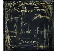 Kim Salmon & Surrealists - Rantings From The Book Of Swamp [Vinyl Lp]