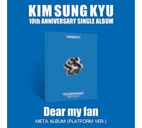 Kim,Sung Kyu - Dear My Fan (Meta)-Platform Album Version [Import]