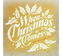 Kim Walker-Smith - When Christmas Comes