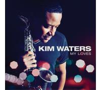 Kim Waters – My Loves – CD – Digipack