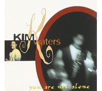 Kim Waters - You are Not Alone