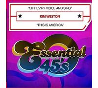 Kim Weston - Lift Ev'ry Voice and Sing/This is America