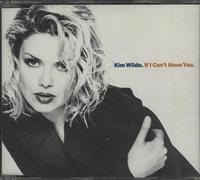 Kim Wilde - If I Can't Have You (INCL. 2 Versions, 1993) [Import]
