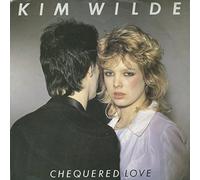KIM WILDE - KIM WILDE - CHEQUERED LOVE - 7 inch vinyl / 45