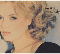 KIM WILDE - Love is Holy [Import]