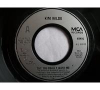 KIM WILDE Say You Really Want Me 7" vinyl