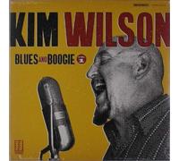 KIM WILSON - BLUES AND BOOGIE,VOL.1 VINYL LP NEUF