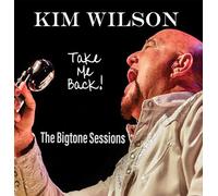 Kim Wilson - Take Me Back [Cd]