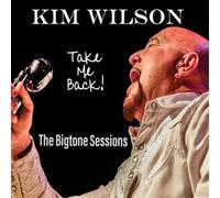 Kim Wilson - Take Me Back [New Vinyl LP] 180 Gram