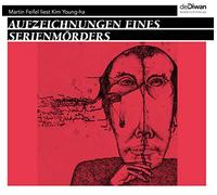 Kim Young-Ha/Martin Feifel - Aufzeichnungen eines Serienmörders