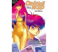 Kimagure Orange Road - Roman - Tome 1