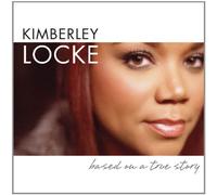 Kimberley Locke - Based on A True Story [Import]