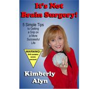 Kimberly Alyn Live! It's Not Brain Surgery