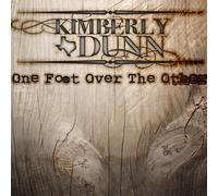 Kimberly Dunn - One Foot Over The Other