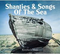 Kimber'S Men - Shanties & Songs of The Sea