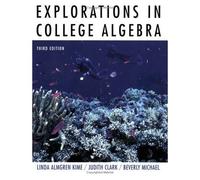 Kime, L: Explorations In College Algebra