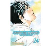 Kimi Ni Todoke: From Me To You, Vol. 24
