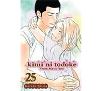 Kimi Ni Todoke From Me To You Vol 25 Karuho Shiina, (Auteur)