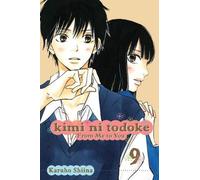Kimi Ni Todoke: From Me To You, Vol. 9