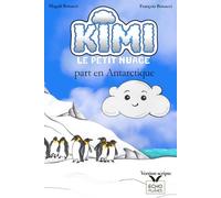 Kimi part en Antarctique: version scripte