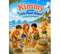 Kimmy and the Little Planet Helpers: A Day at the Beach