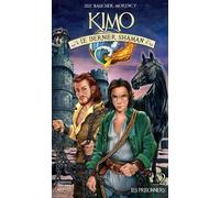 Kimo, Le Dernier Shaman Tome 2 - Les Prisonniers