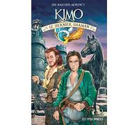 Kimo le dernier shaman - tome 2 Les prisonniers
