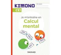 Je M'entraîne Au Calcul Mental Ce1 Kimono