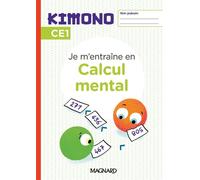 Kimono CE1 : Cahier de Calcul mental (2024) - Emanuel Märki - Magnard - broché - Scolaire / Universitaire