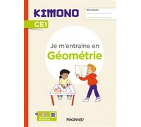 Kimono CE1 : Cahier de géométrie (2023) - THIERRY LANCELLE - Magnard - broché - Scolaire / Universitaire