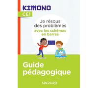 Kimono CE1 : Je résous des problèmes avec les schémas en barres (2022) - Guide pédagogique