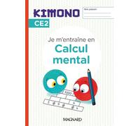 Kimono CE2 : Cahier de Calcul mental (2024)