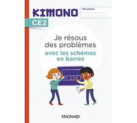 Kimono CE2 : Je résous des problèmes avec les schémas en barres (2022) - Cahier
